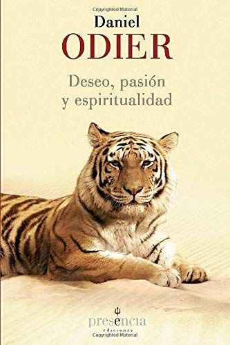 Couverture de Deseo, pasión y espiritualidad, Daniel Odier