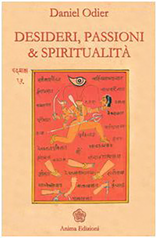 Copertina di Desideri, passioni & spiritualità, Daniel Odier
