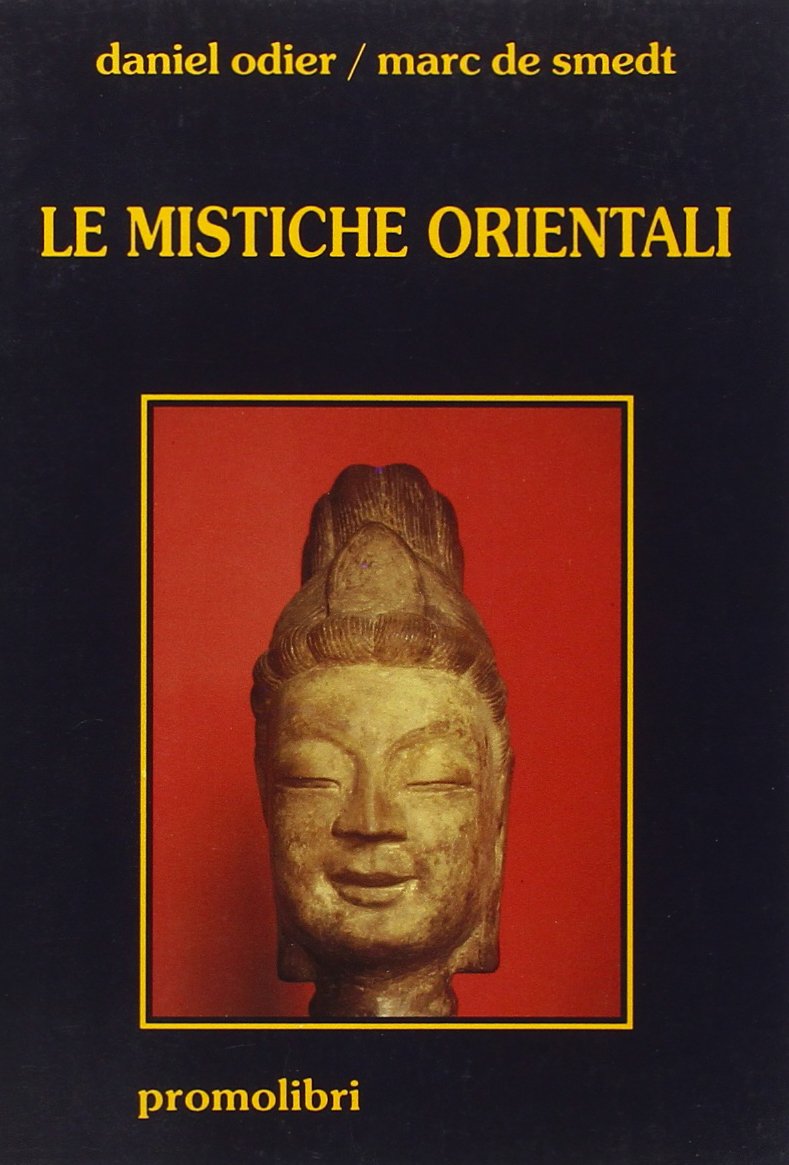Copertina di Le mistiche orientali, Daniel Odier