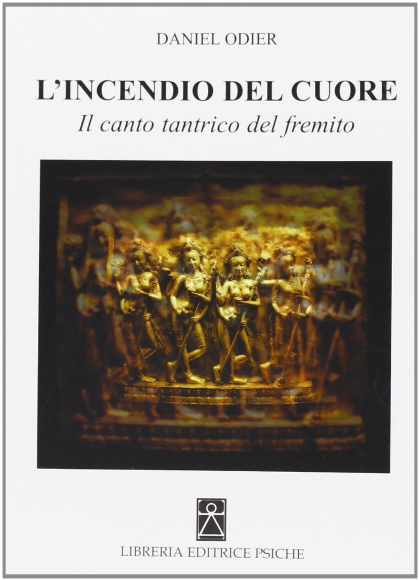 Copertina di L'incendio del cuore, Daniel Odier