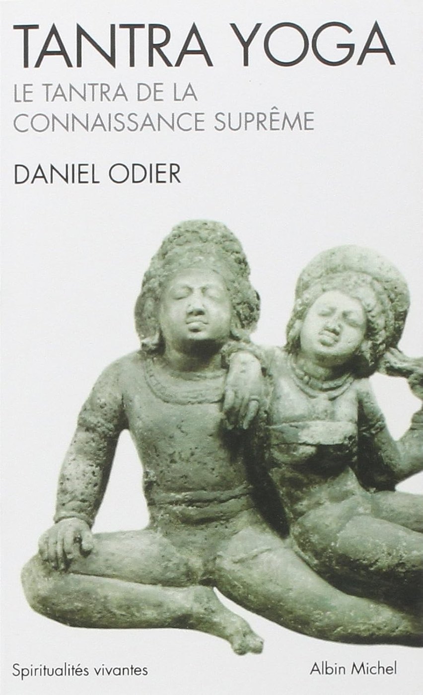 Couverture de Tantra Yoga, Daniel Odier